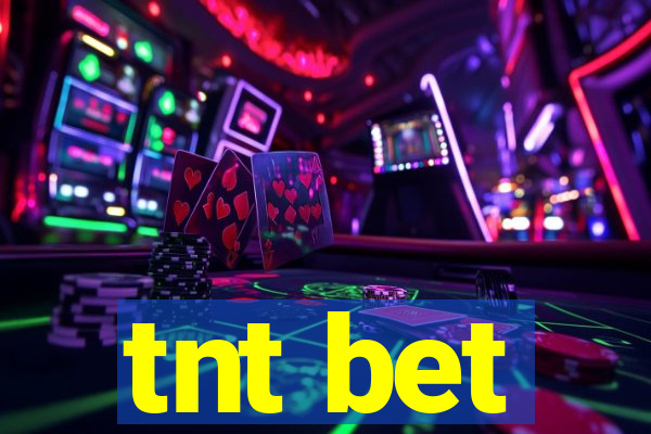 tnt bet